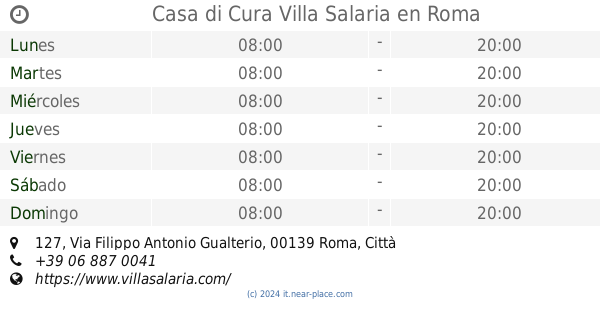 Casa Di Cura Villa Salaria Roma Horarios 127 Via Filippo Antonio Gualterio Tel 39 06 887 0041